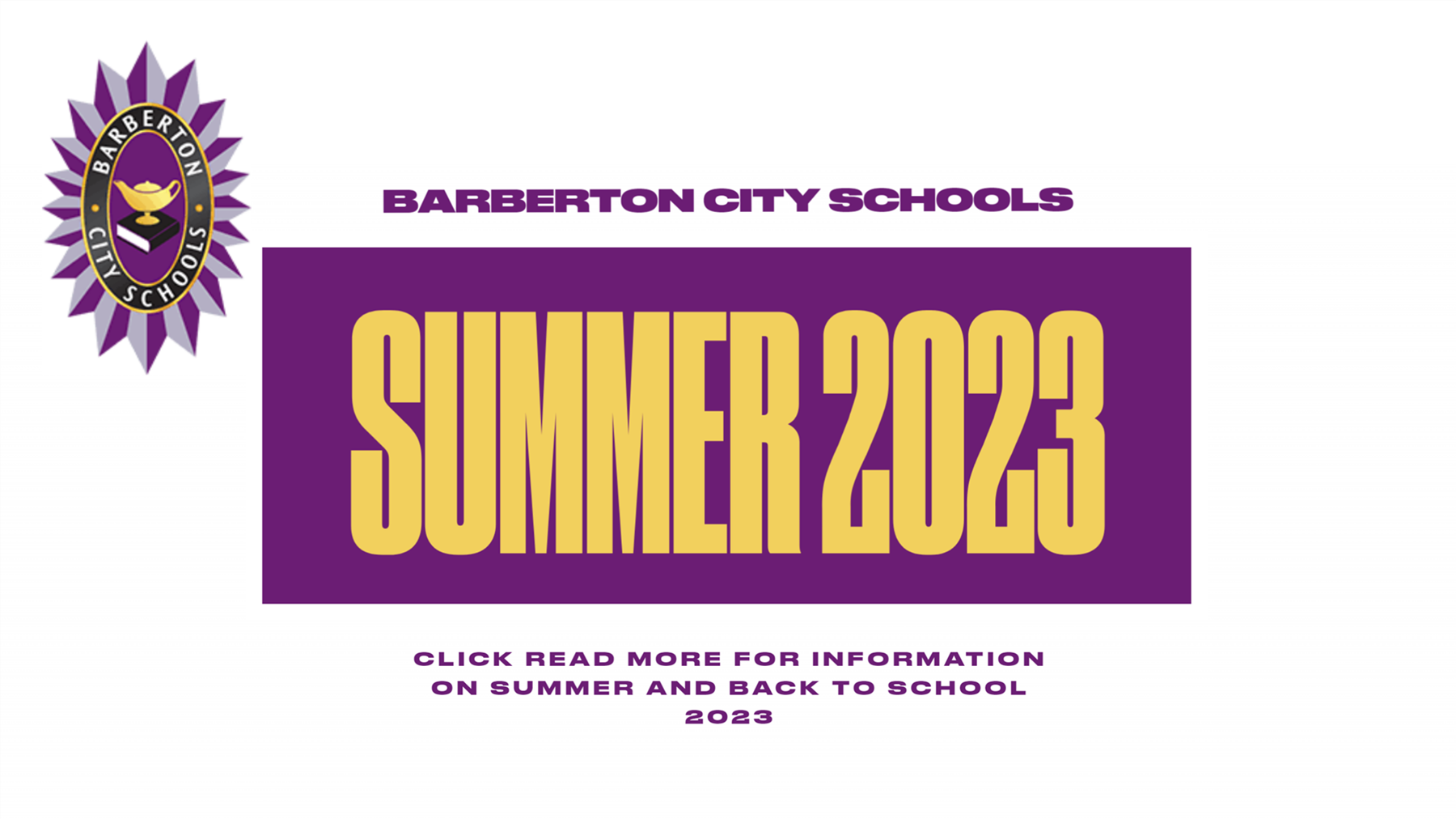 Summer and Back to School Information
